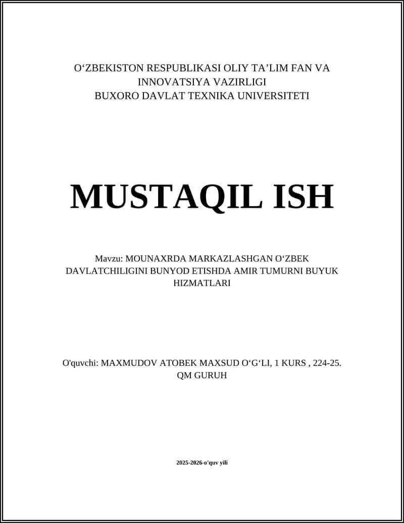 Amir Timurning markazlashgan davlat boshqaruvini tashkil etishdagi roli