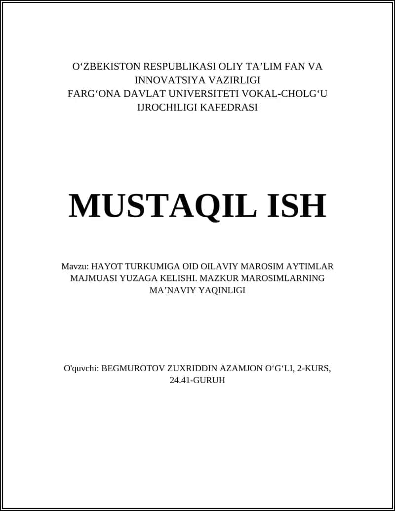 HAYOT TURKUMIGA OID OILAVIY MAROSIM AYTIMLAR MAJMUASI YUZAGA KELISHI