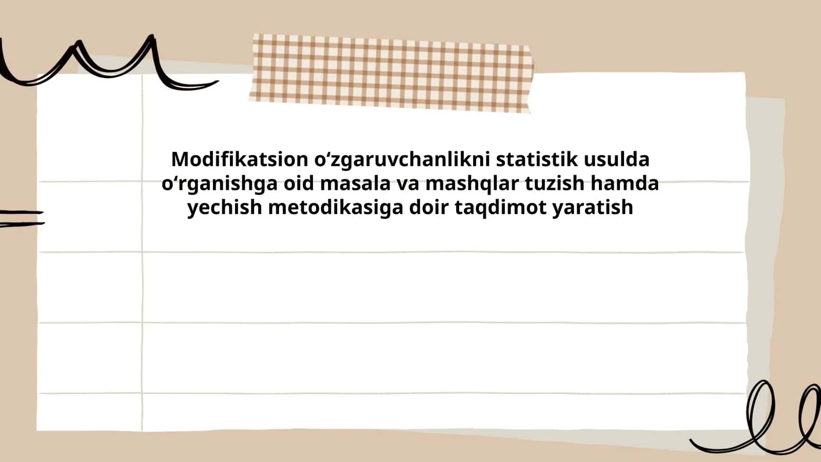 Modifikatsion oʻzgaruvchanlikni statistik usulda oʻrganishga oid masala va mashqlar tuzish hamda yechish metodikasi