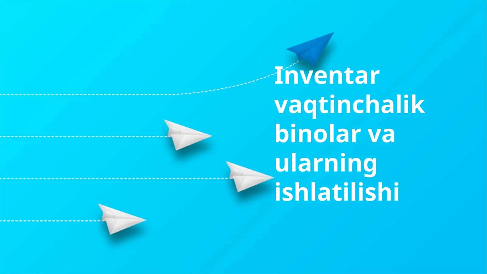 Inventar vaqtinchalik binolar va ularning ishlatilishi