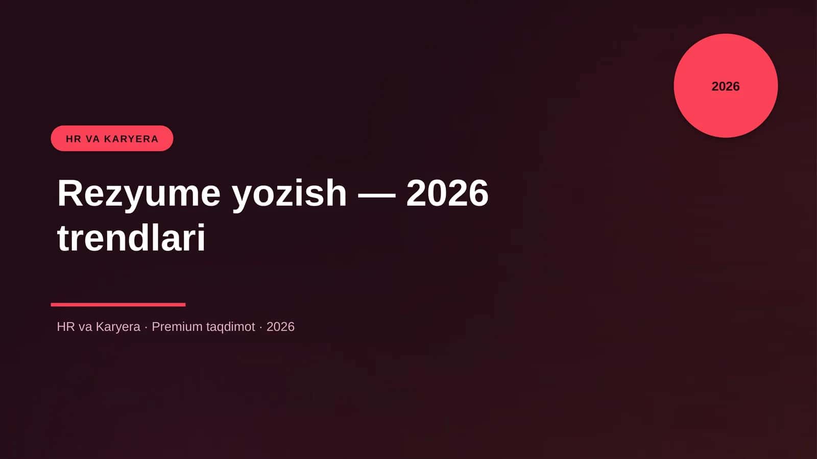 Rezyume yozish — 2026 trendlari