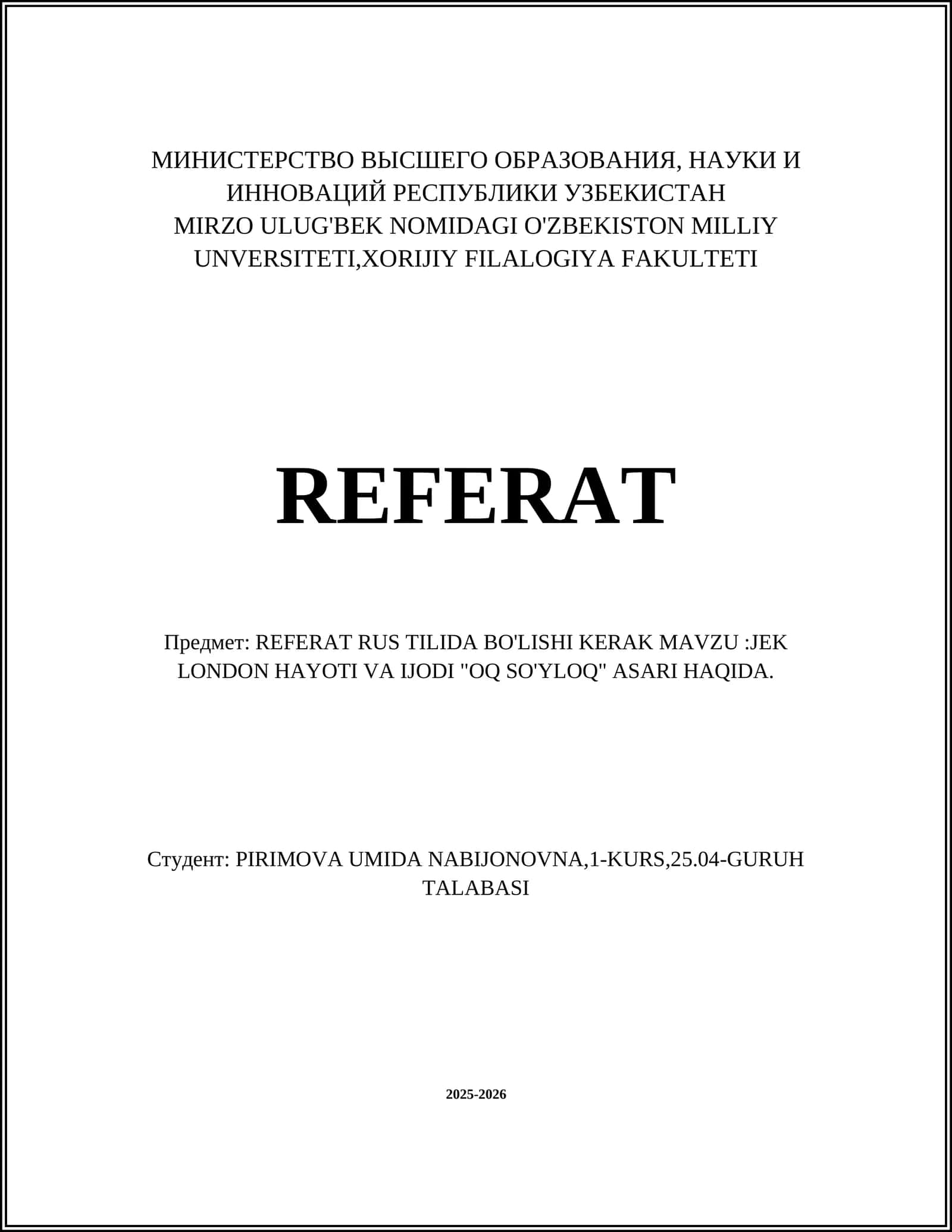 JEK LONDON HAYOTI VA IJODI "OQ SO'YLOQ" ASARI HAQIDA