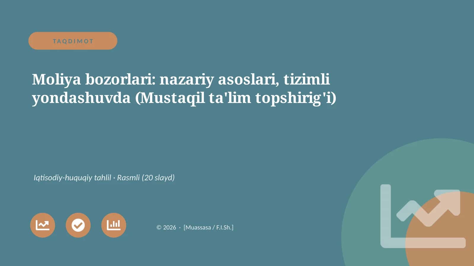 Moliya bozorlari: nazariy asoslari, tizimli yondashuvda (Mustaqil ta'lim topshirig'i)