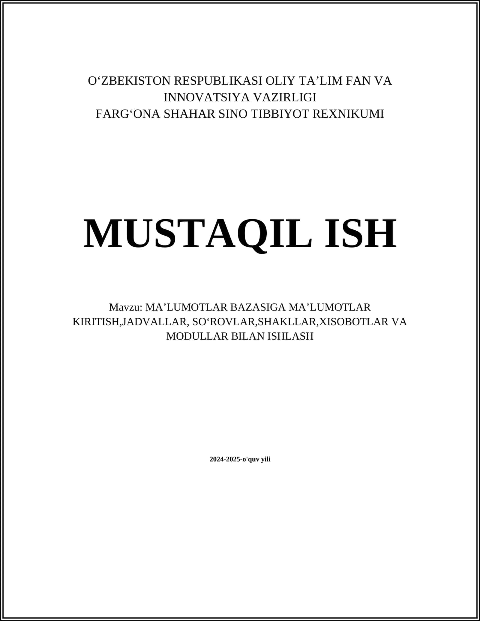 MAʼLUMOTLAR BAZASIGA MAʼLUMOTLAR KIRITISH