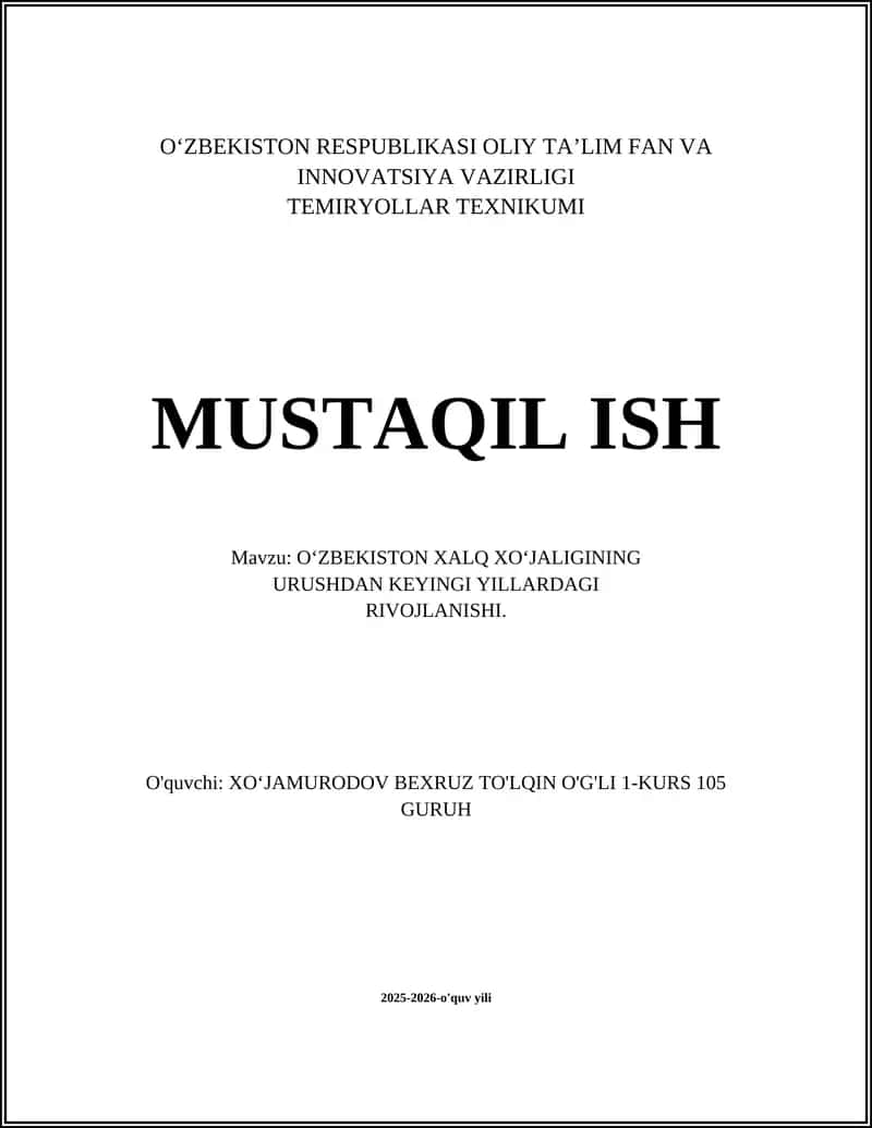 OʻZBEKISTON XALQ XOʻJALIGINING URUSHDAN KEYINGI YILLARDAGI RIVOJLANISHI
