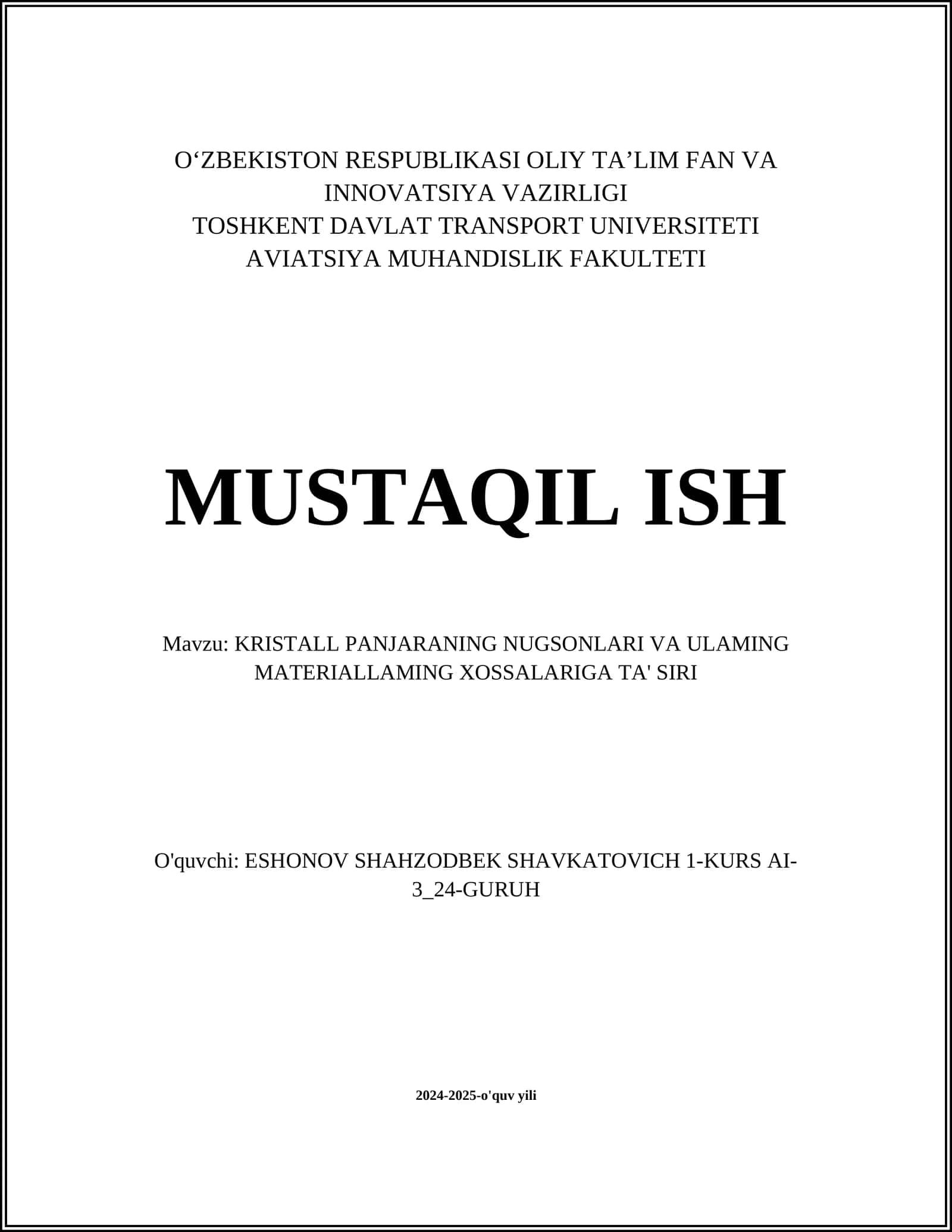 KRISTALL PANJARANING NUGSONLARI VA ULAMING MATERIALLAMING XOSSALARIGA TA' SIRI