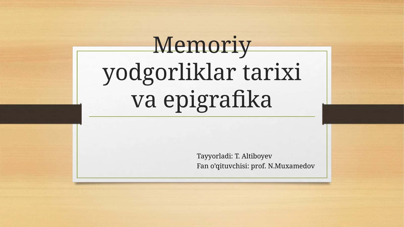 Memoriy yodgorliklar tarixi va epigrafika