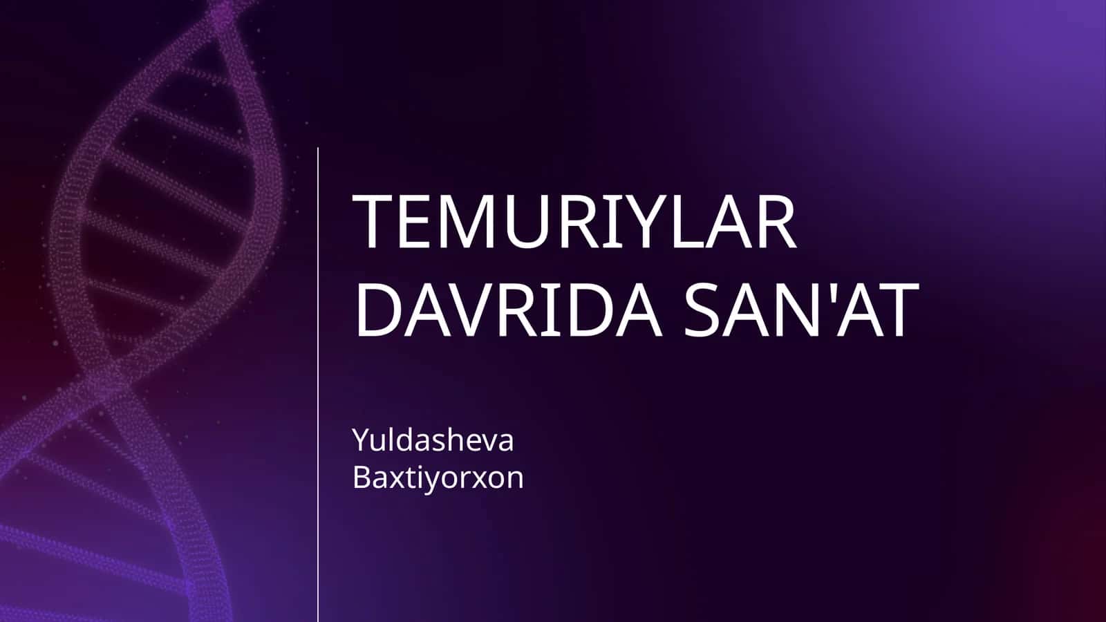 TEMURIYLAR DAVRIDA SAN'AT