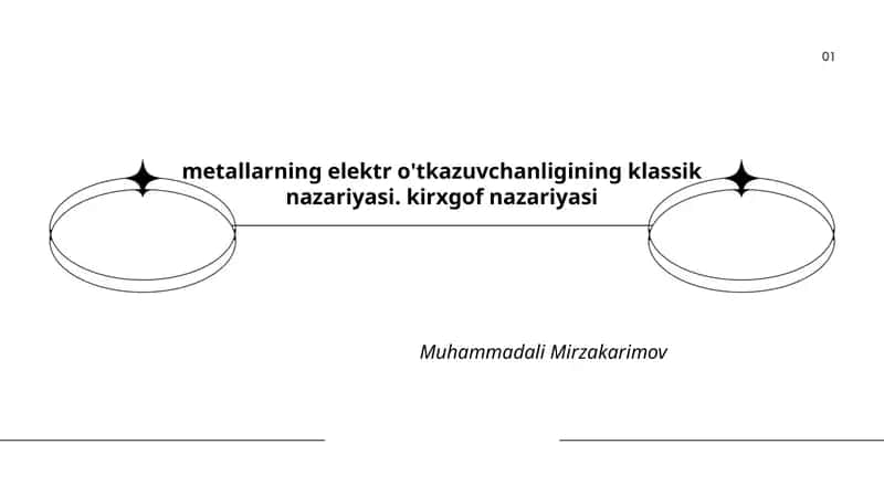 metallarning elektr o'tkazuvchanligining klassik nazariyasi. kirxgof nazariyasi