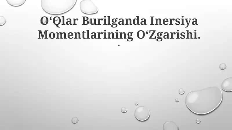 Inersiya Momentlarining O'zgarishi