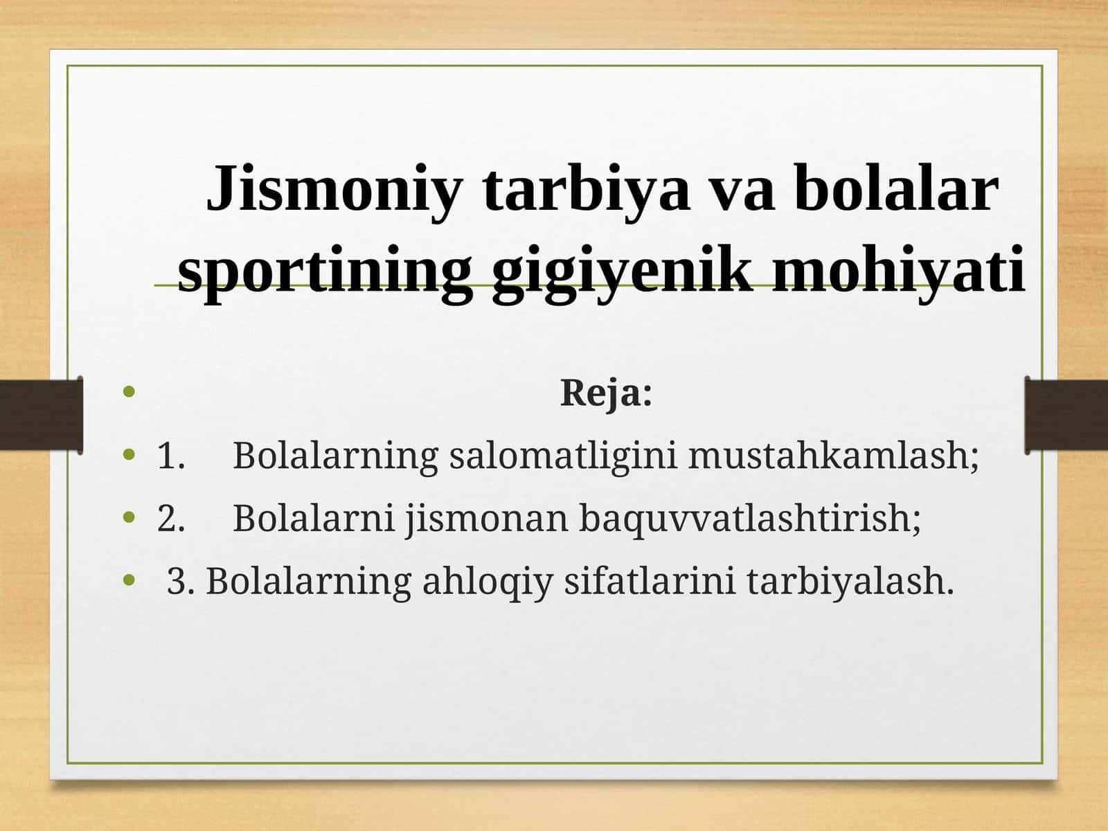 Jismoniy tarbiya va bolalar sportining gigiyenik mohiyati