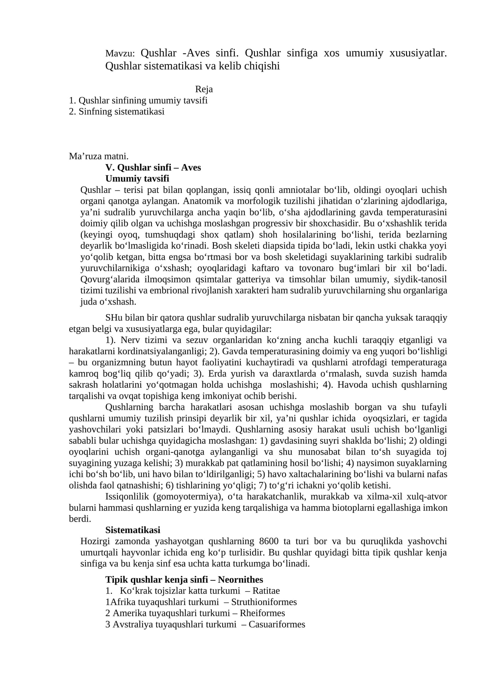 Qushlar -Aves sinfi. Qushlar sinfiga xos umumiy xususiyatlar. Qushlar sistematikasi va kelib chiqishi