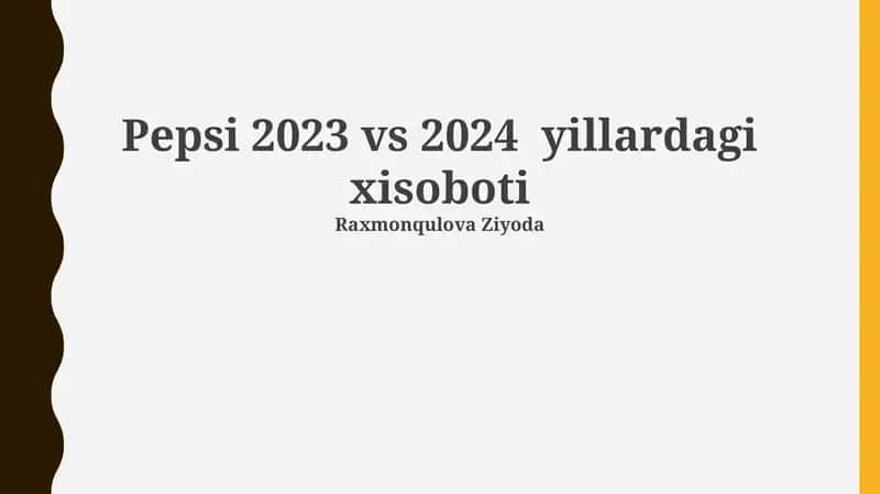 Pepsi 2023 vs 2024 yillardagi xisoboti