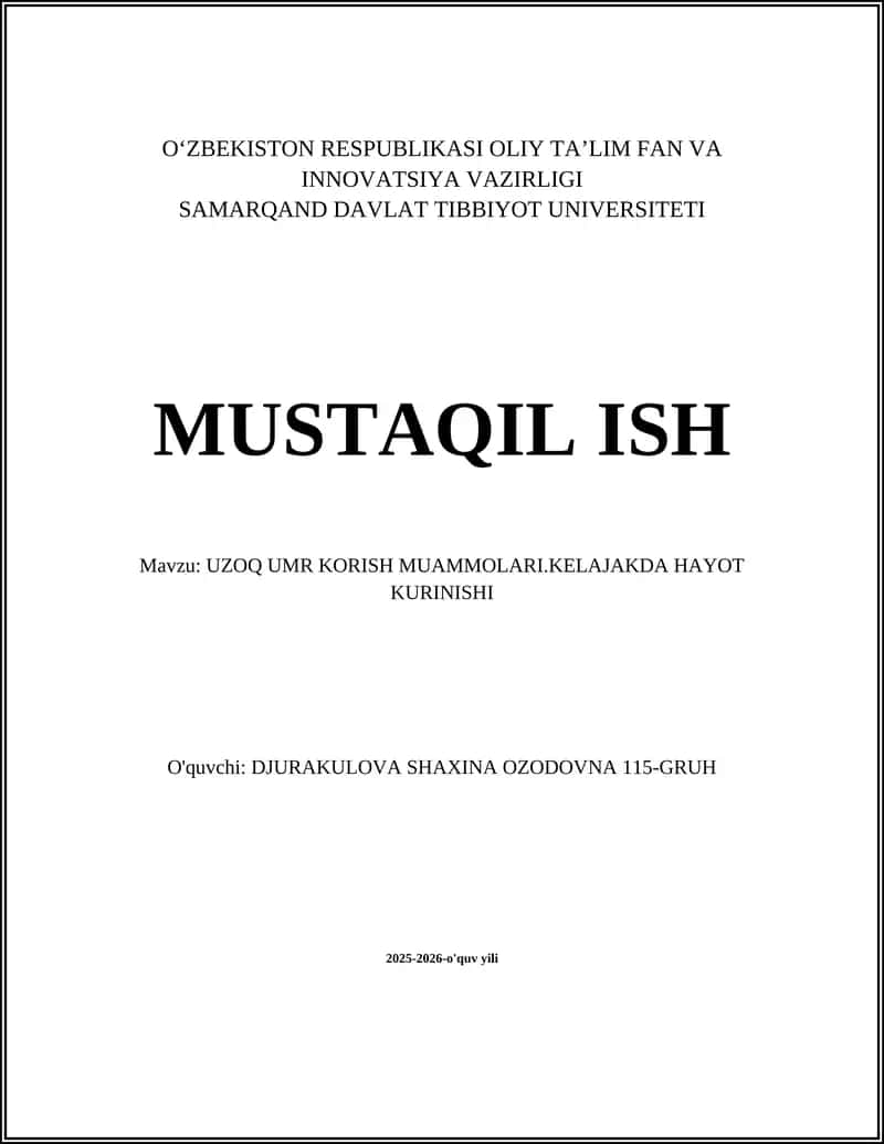 UZOQ UMR KORISH MUAMMOLARI.KELAJAKDA HAYOT KURINISHI