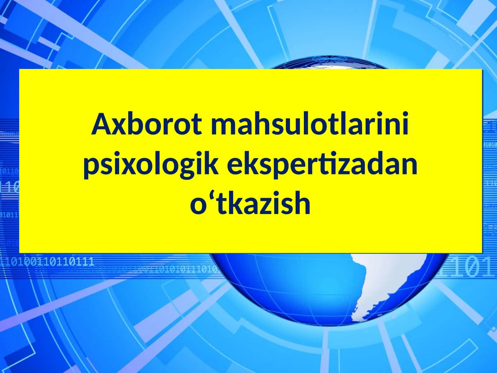 Axborotmahsulotlarinipsixologikekspertizadano‘tkazish