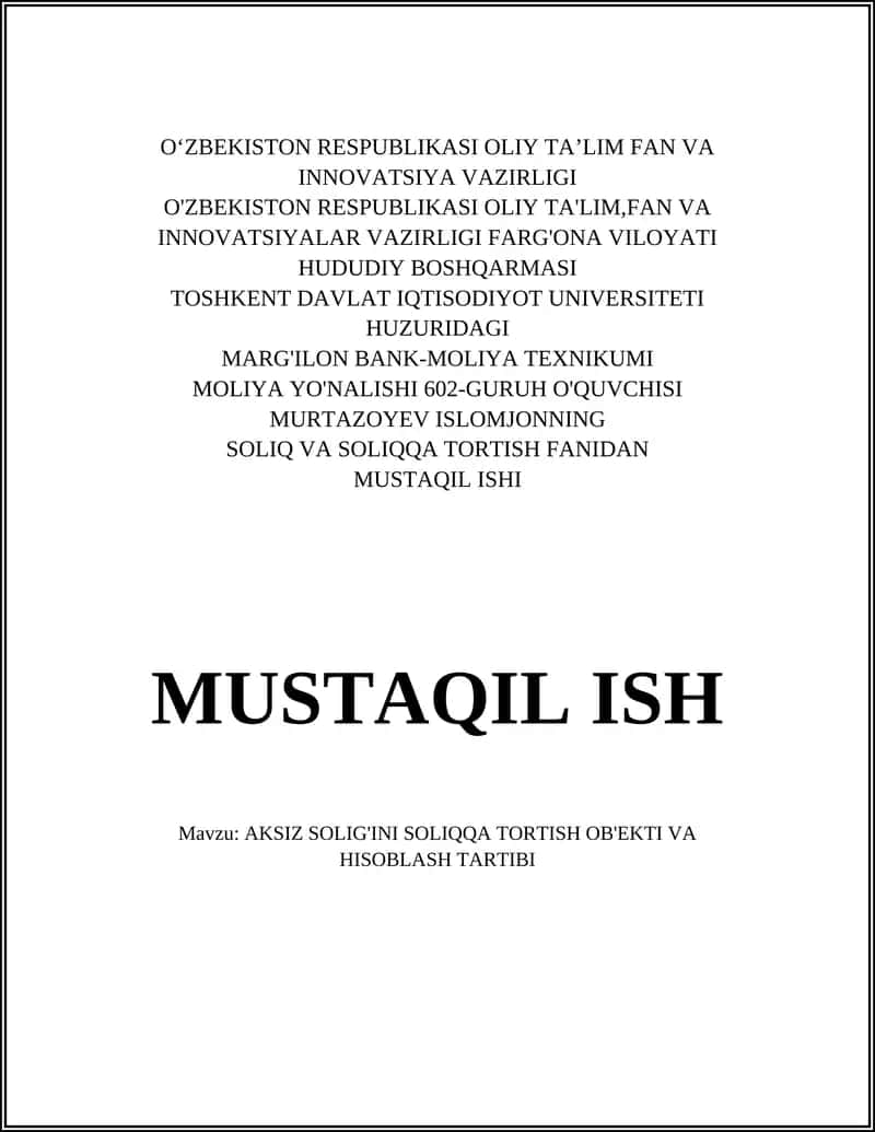 AKSIZ SOLIG'INI SOLIQQA TORTISH OB'EKTI VA HISOBLASH TARTIBI