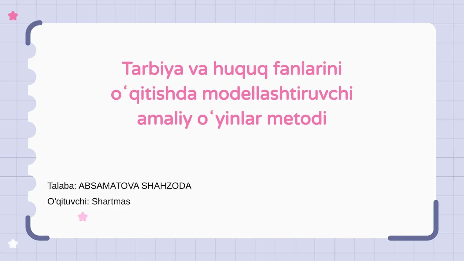 Tarbiya va huquq fanlarini oʻqitishda modellashtiruvchi amaliy oʻyinlar metodi
