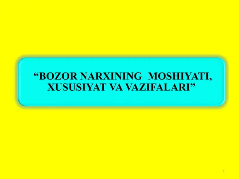 Narx tushunchasi va bozor narxining ikki tomonlama tabiati