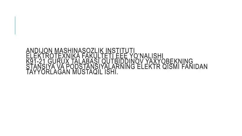 Stansiya va podstansiyalarning elektr qismi (mustaqil ish)