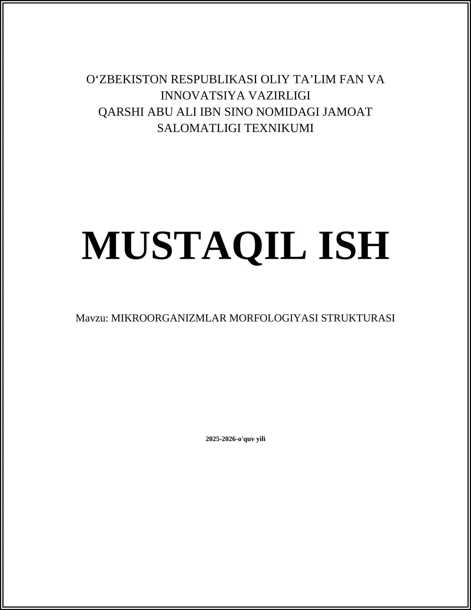 MIKROORGANIZMLAR MORFOLOGIYASI STRUKTURASI