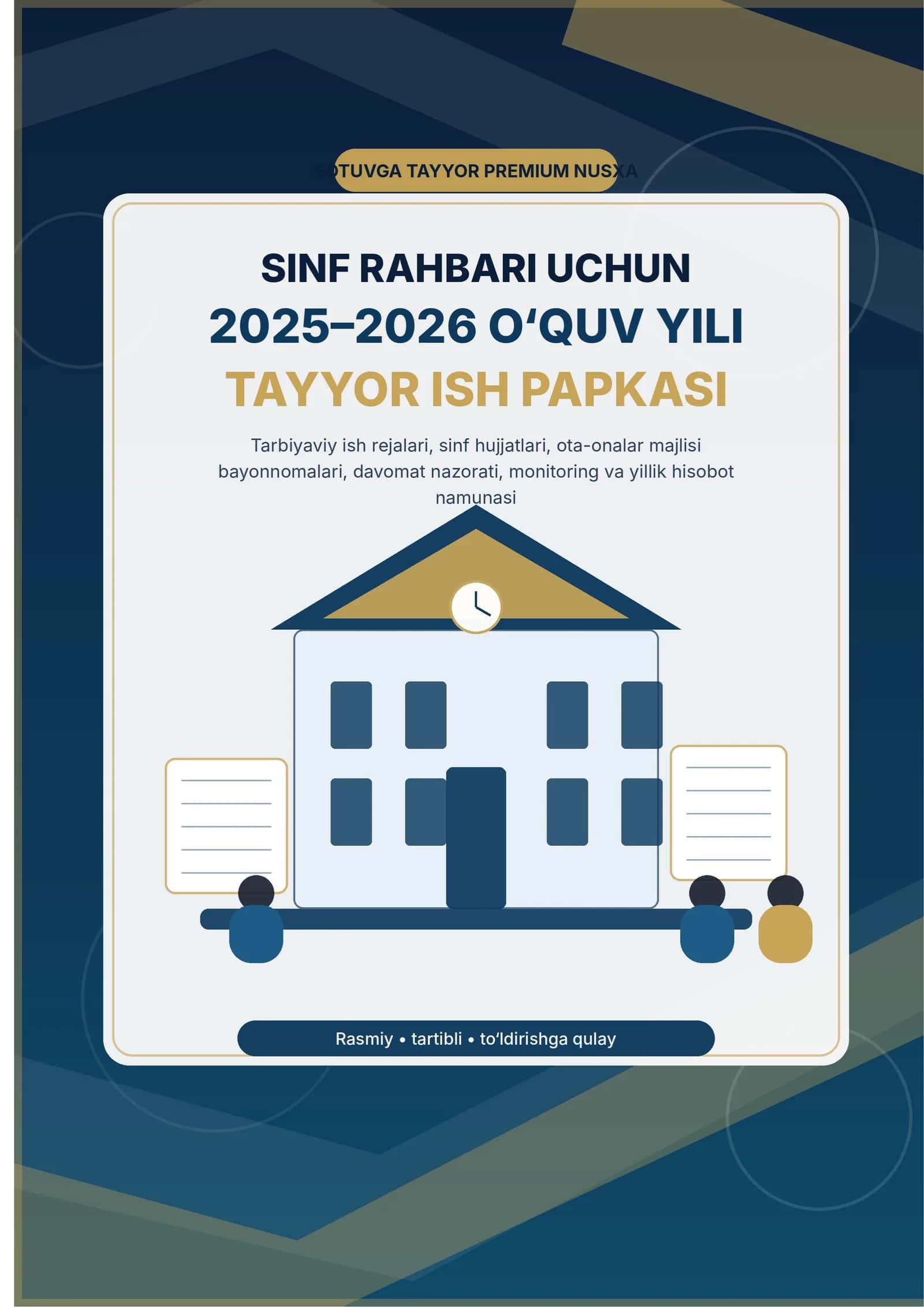 Sinf rahbari uchun 2025–2026 o‘quv yili tayyor ish papkasi