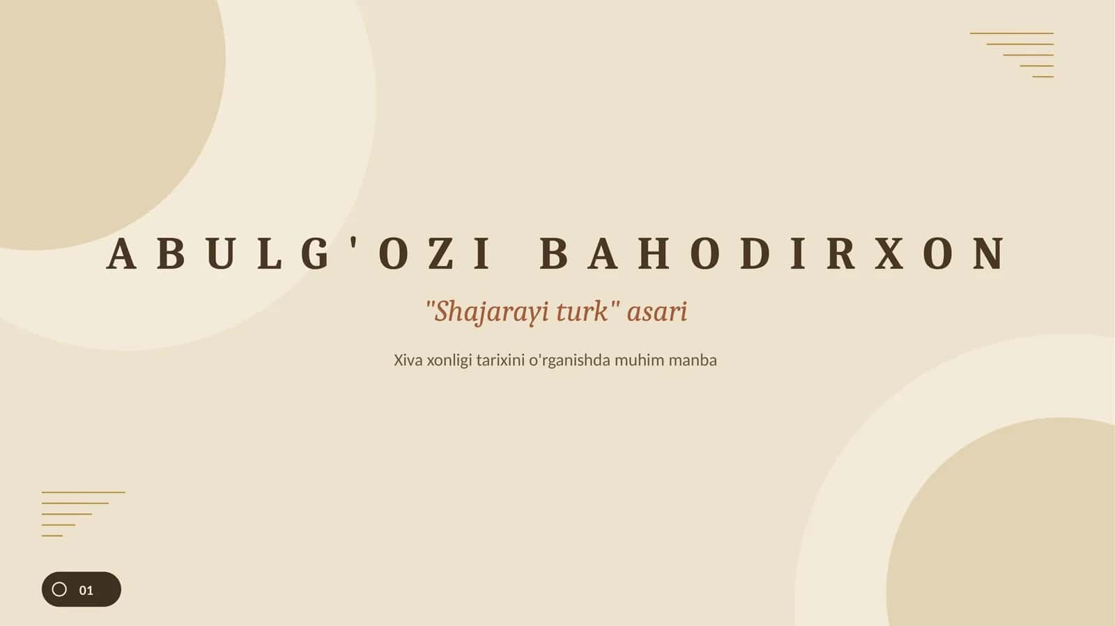 A B U L G ' O Z I B A H O D I R X O N "Shajarayi turk" asari