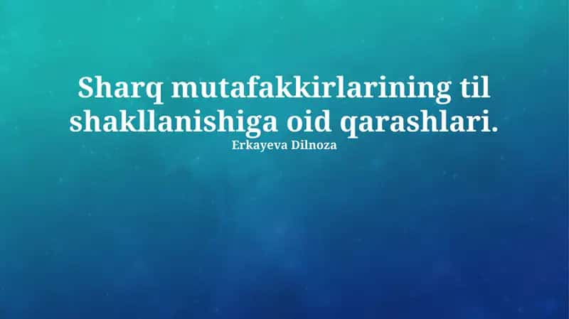 Tilning Kelib Chiqishi Haqidagi Sharqona Qarashlar