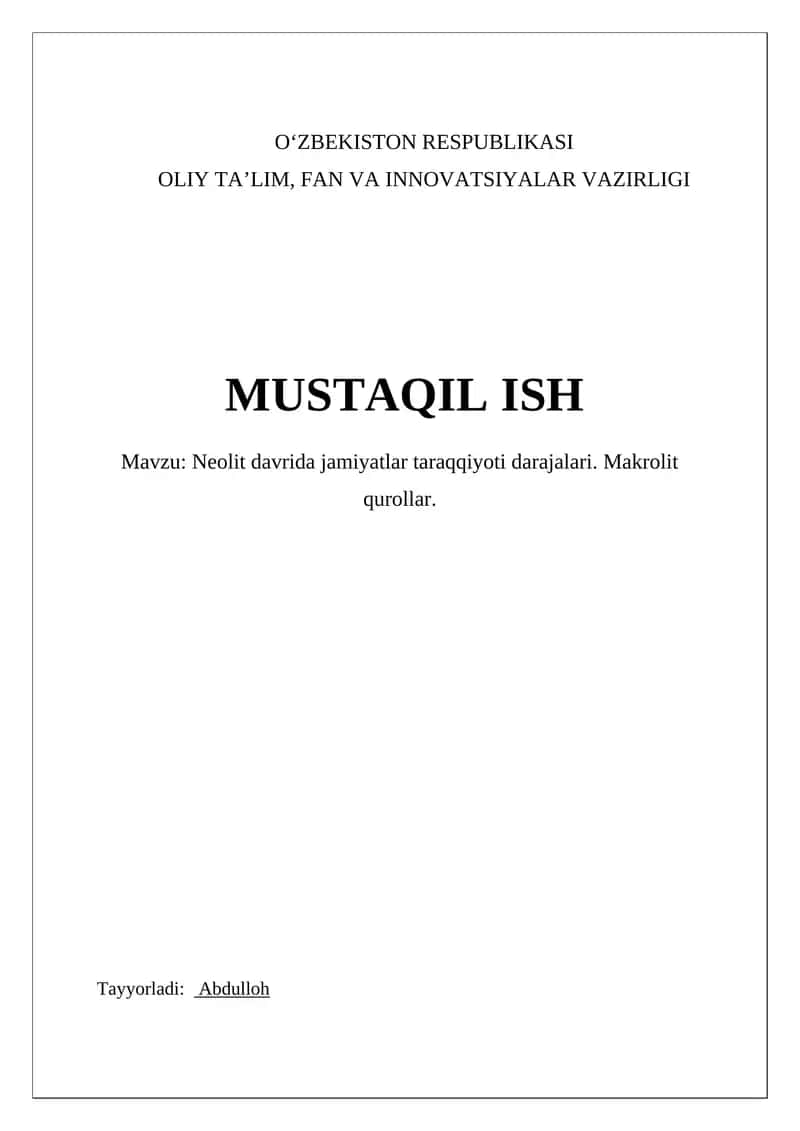 Neolit davrida jamiyatlar taraqqiyoti darajalari. Makrolit qurollar