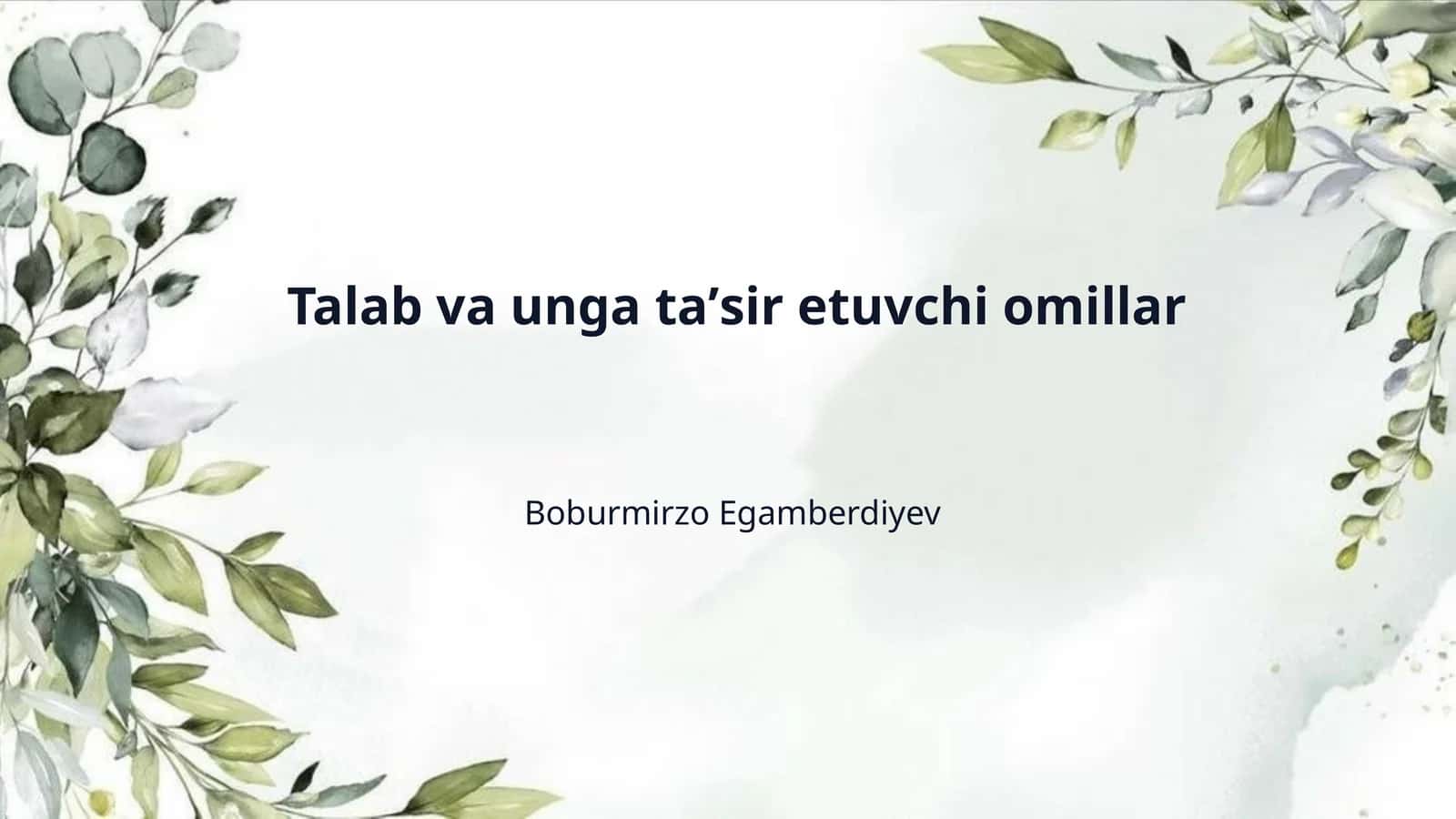 Talab va unga taʼsir etuvchi omillar
