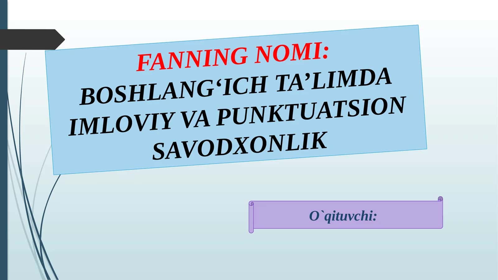 IMLOVIY VA PUNKTUATSION SAVODXONLIK