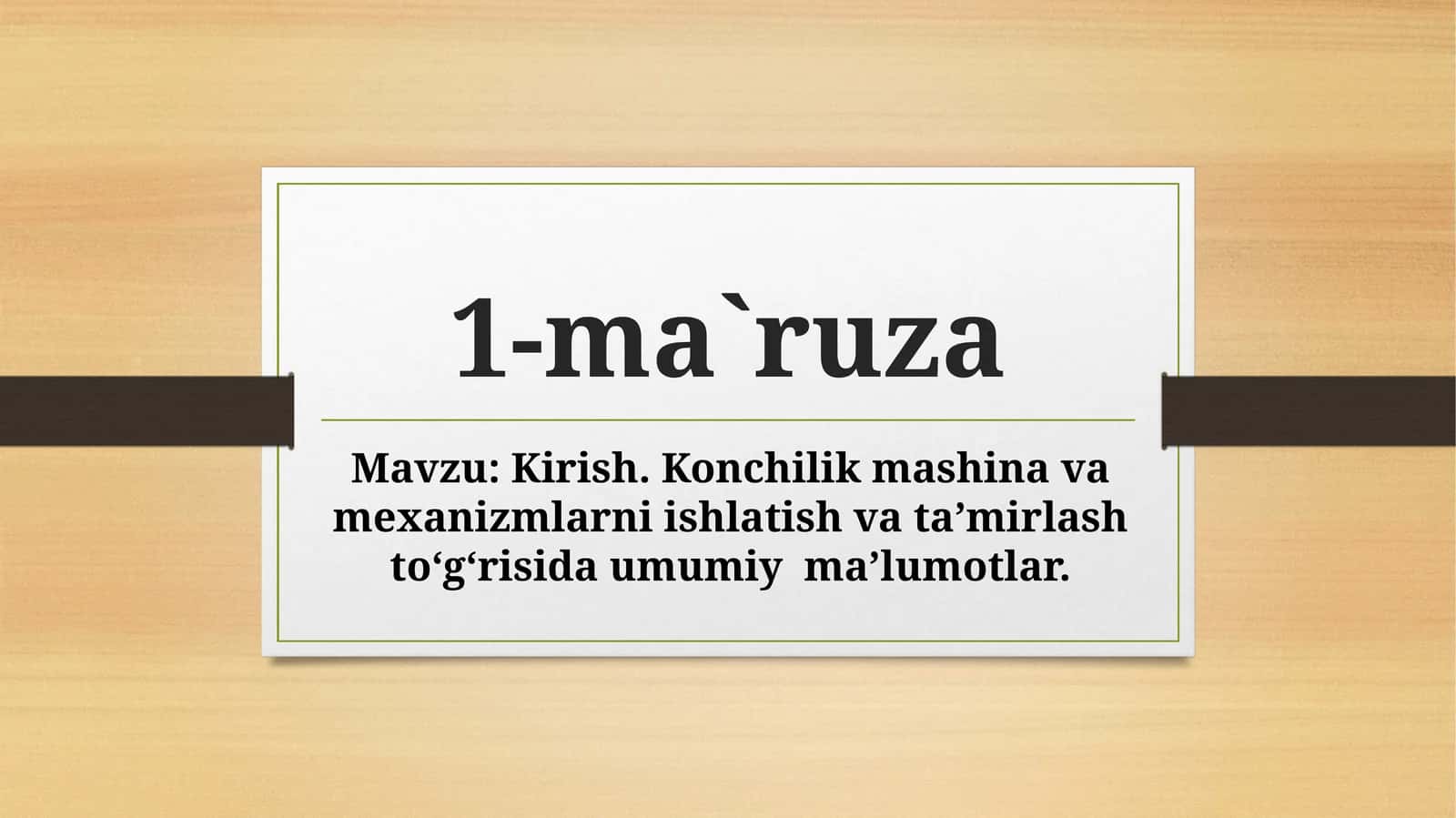Kirish. Konchilik mashina va mexanizmlarni ishlatish va ta’mirlash to‘g‘risida umumiy ma’lumotlar