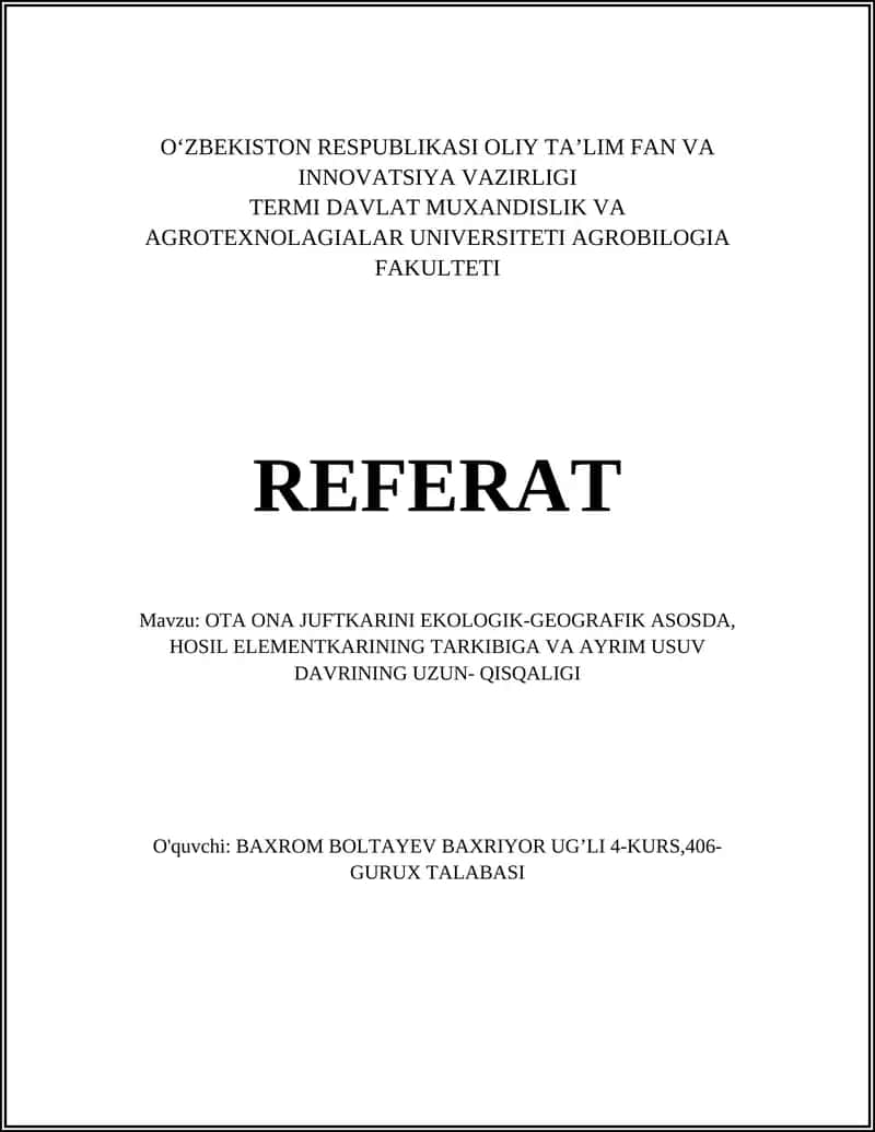 OTA ONA JUFTKARINI EKOLOGIK-GEOGRAFIK ASOSDA, HOSIL ELEMENTKARINING TARKIBIGA VA AYRIM USUV DAVRINING UZUN- QISQALIGI