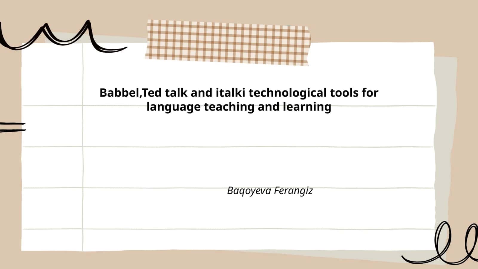 Technological Tools for Language Teaching and Learning