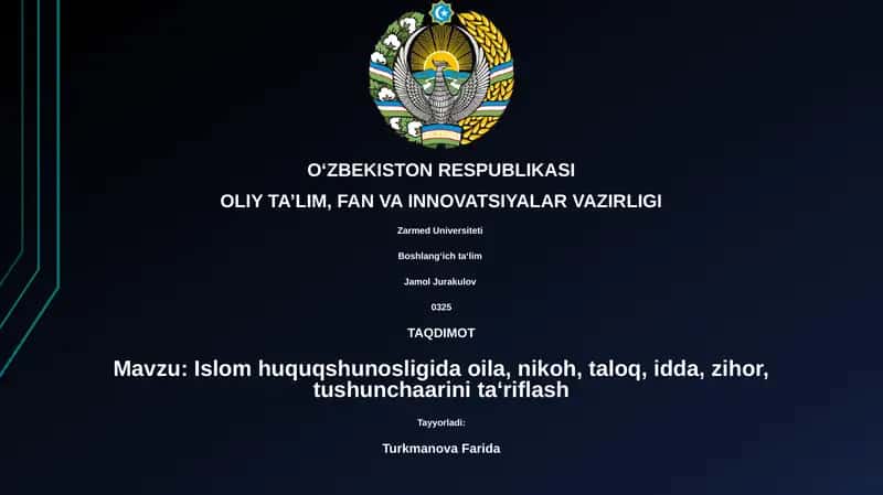 Islom huquqshunosligida oila, nikoh, taloq, idda, zihor, tushunchaarini ta‘riflash