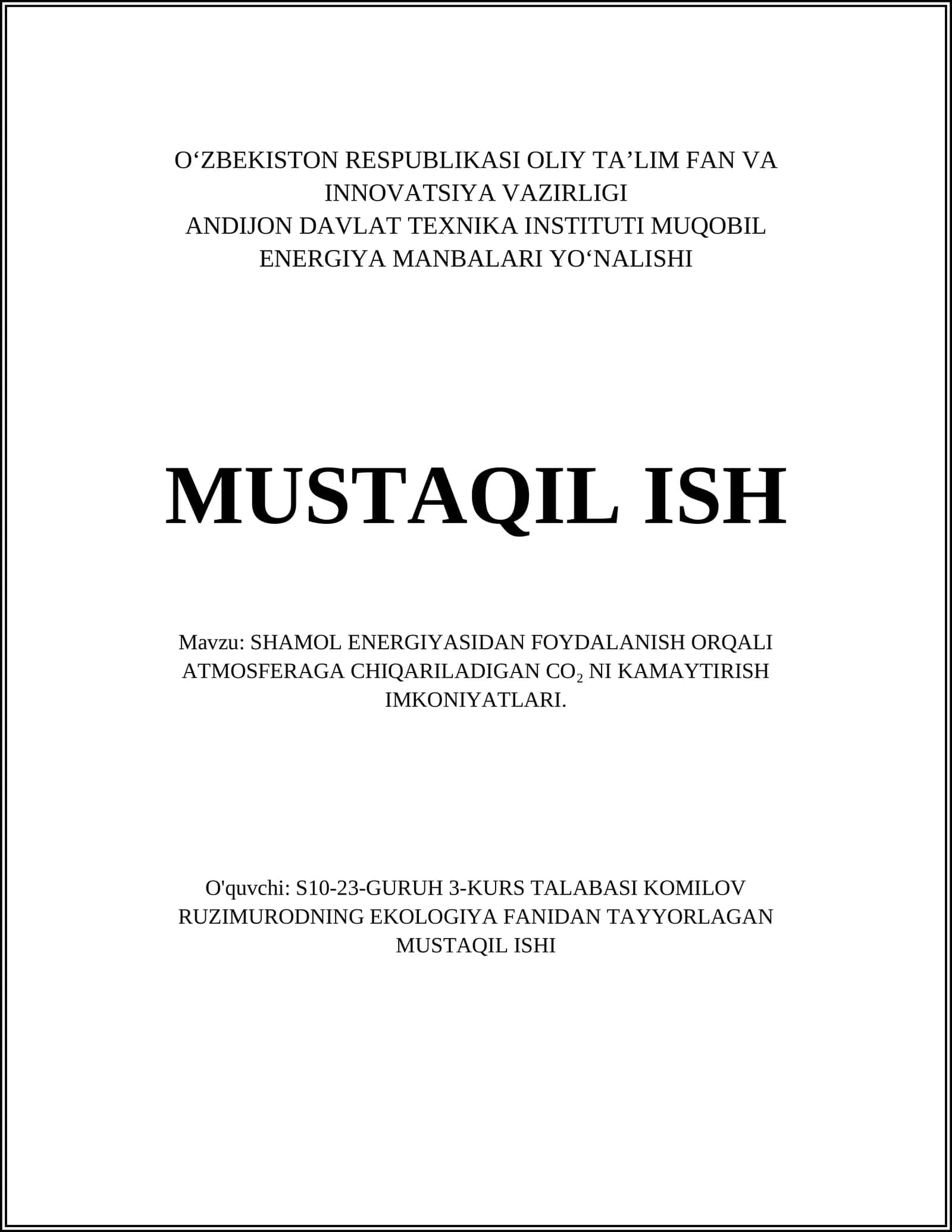 SHAMOL ENERGIYASIDAN FOYDALANISH ORQALI ATMOSFERAGA CHIQARILADIGAN CO₂ NI KAMAYTIRISH IMKONIYATLARI