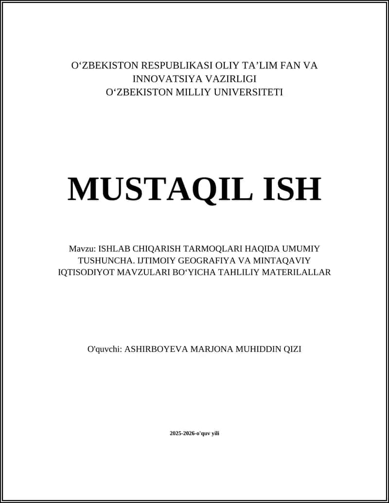 ISHLAB CHIQARISH TARMOQLARI HAQIDA UMUMIY TUSHUNCHA