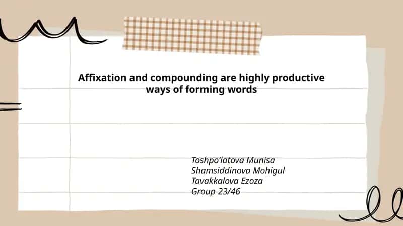Affixation and Compounding in Word Formation