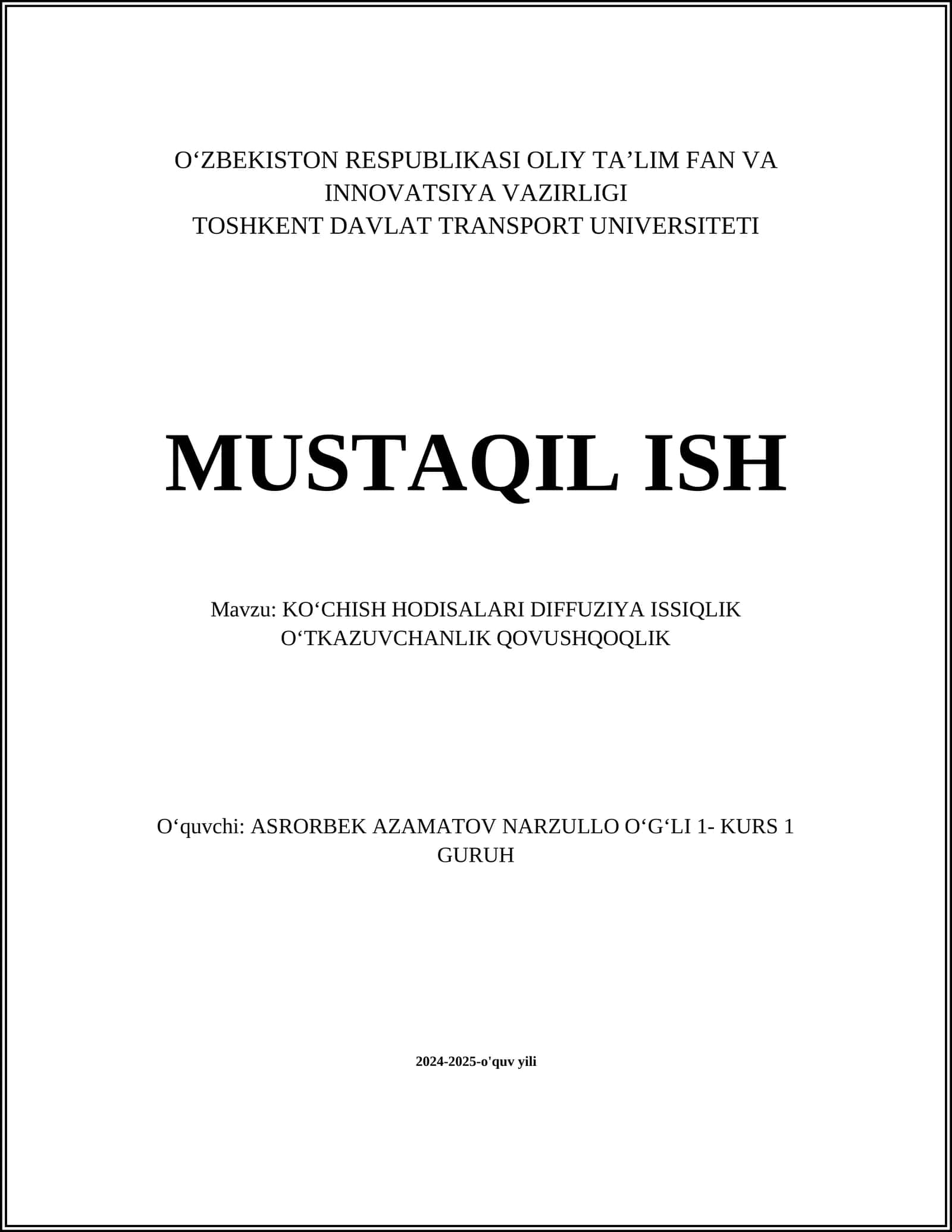KOʻCHISH HODISALARI DIFFUZIYA ISSIQLIK OʻTKAZUVCHANLIK QOVUSHQOQLIK