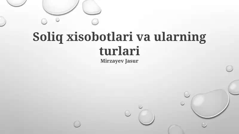 Soliq xisobotlari va ularning turlari