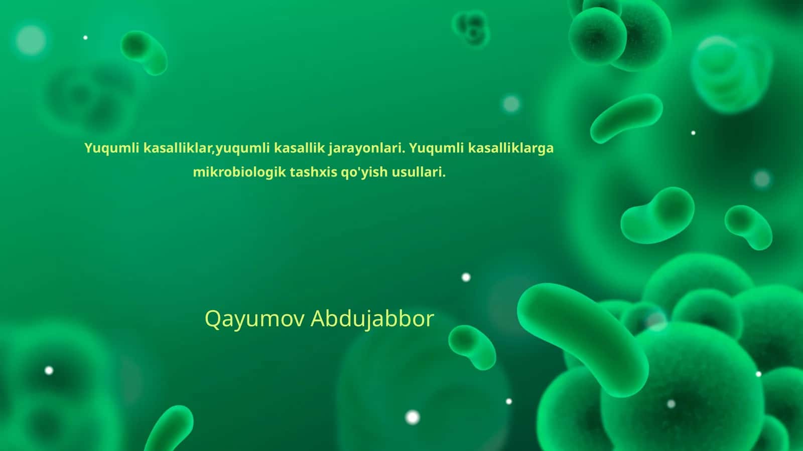 Yuqumli kasalliklarga mikrobiologik tashxis qo'yish usullari