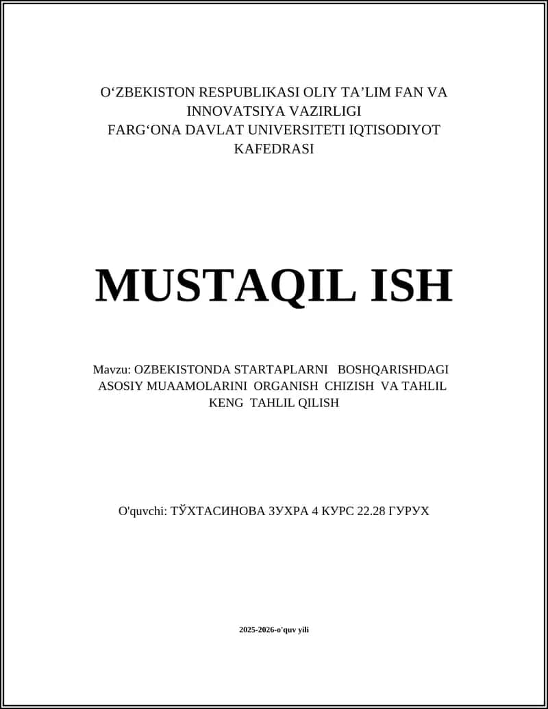 OZBEKISTONDA STARTAPLARNI BOSHQARISHDAGI ASOSIY MUAAMOLARINI ORGANISH CHIZISH VA TAHLIL KENG TAHLIL QILISH