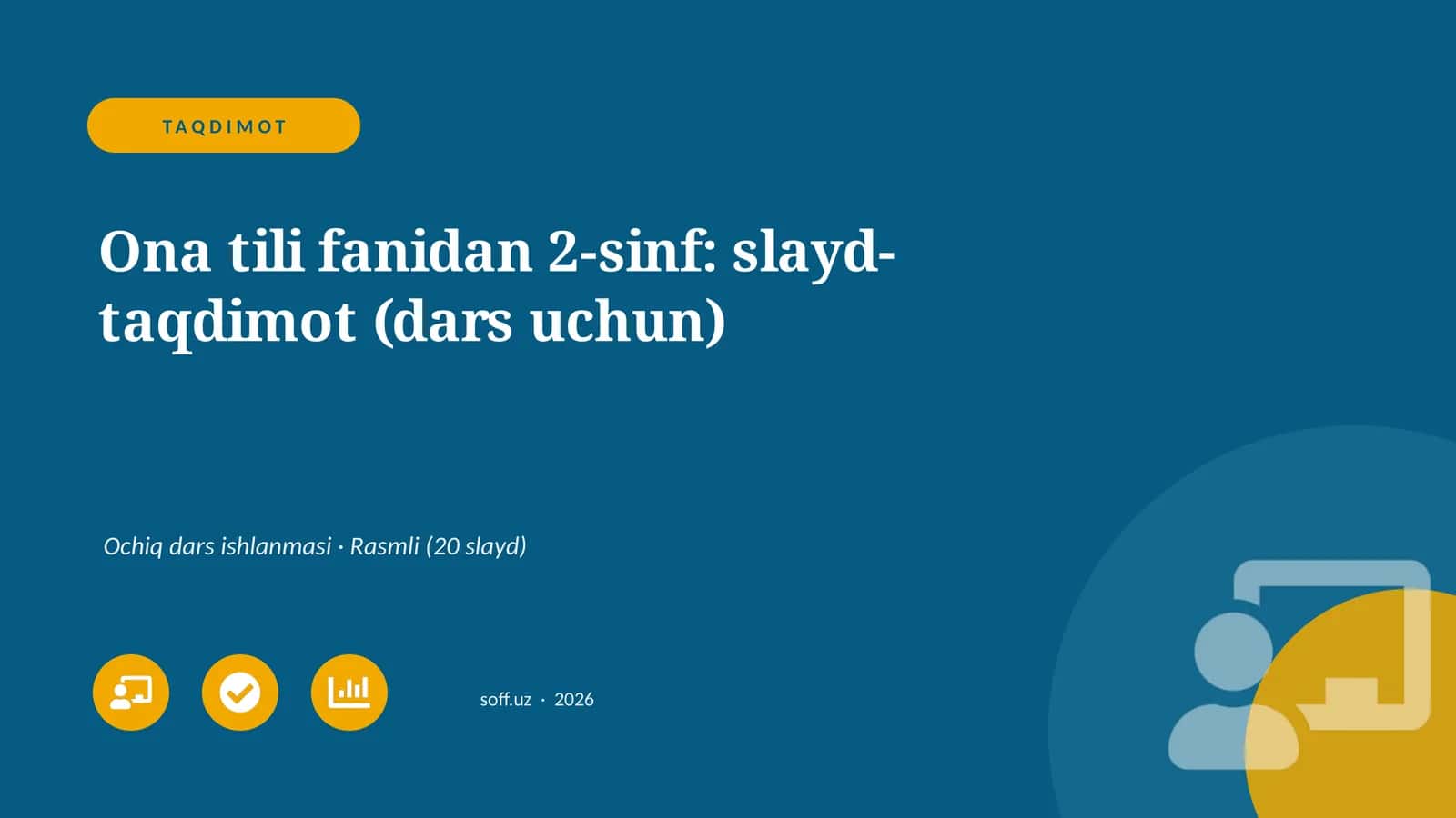 Ona tili fanidan 2-sinf: slayd-taqdimot (dars uchun)