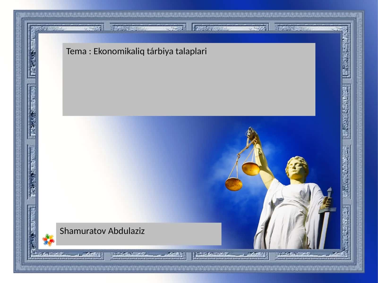 Ekonomikalıq tárbiya talaplari