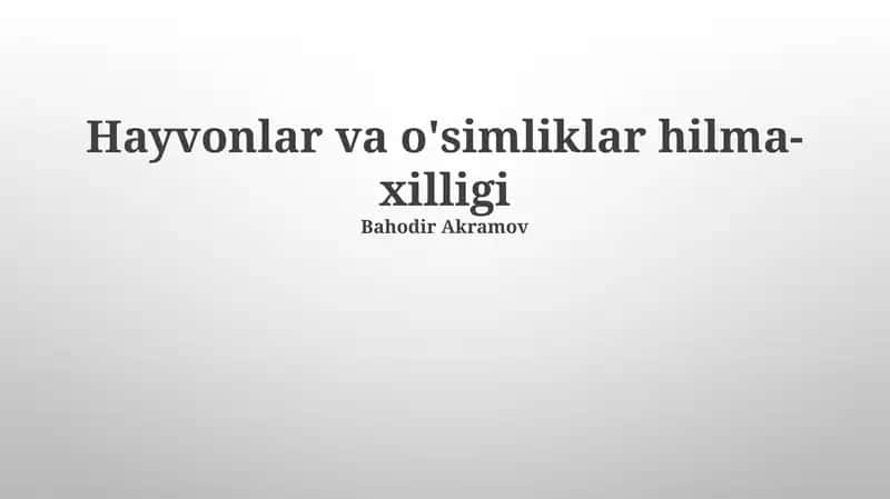 Hayvonlar va o'simliklar hilma-xilligi