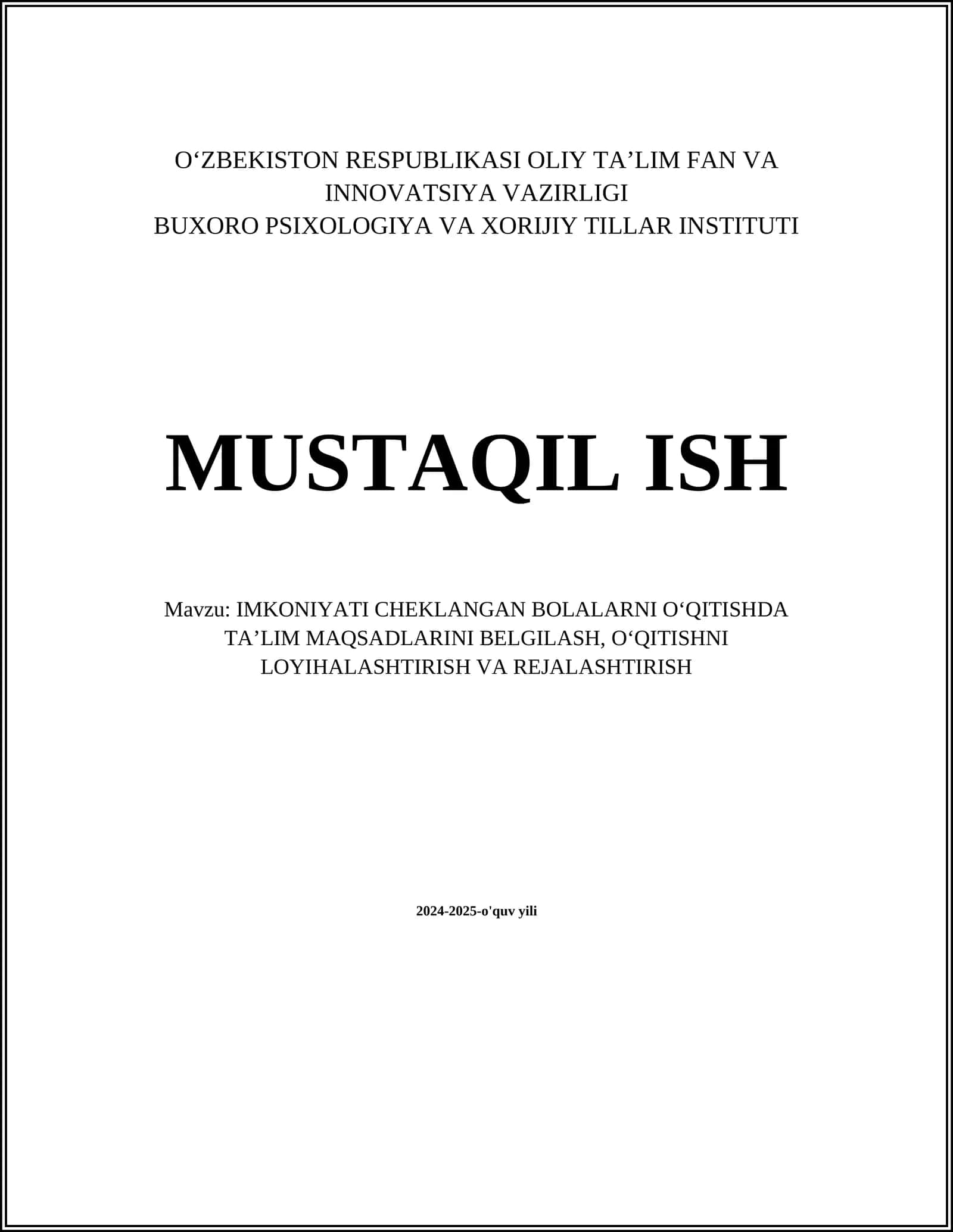 IMKONIYATI CHEKLANGAN BOLALARNI OʻQITISHDA TAʼLIM MAQSADLARINI BELGILASH, OʻQITISHNI LOYIHALASHTIRISH VA REJALASHTIRISH