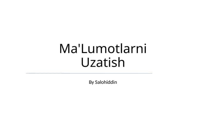 Ma'Lumotlarni Uzatish