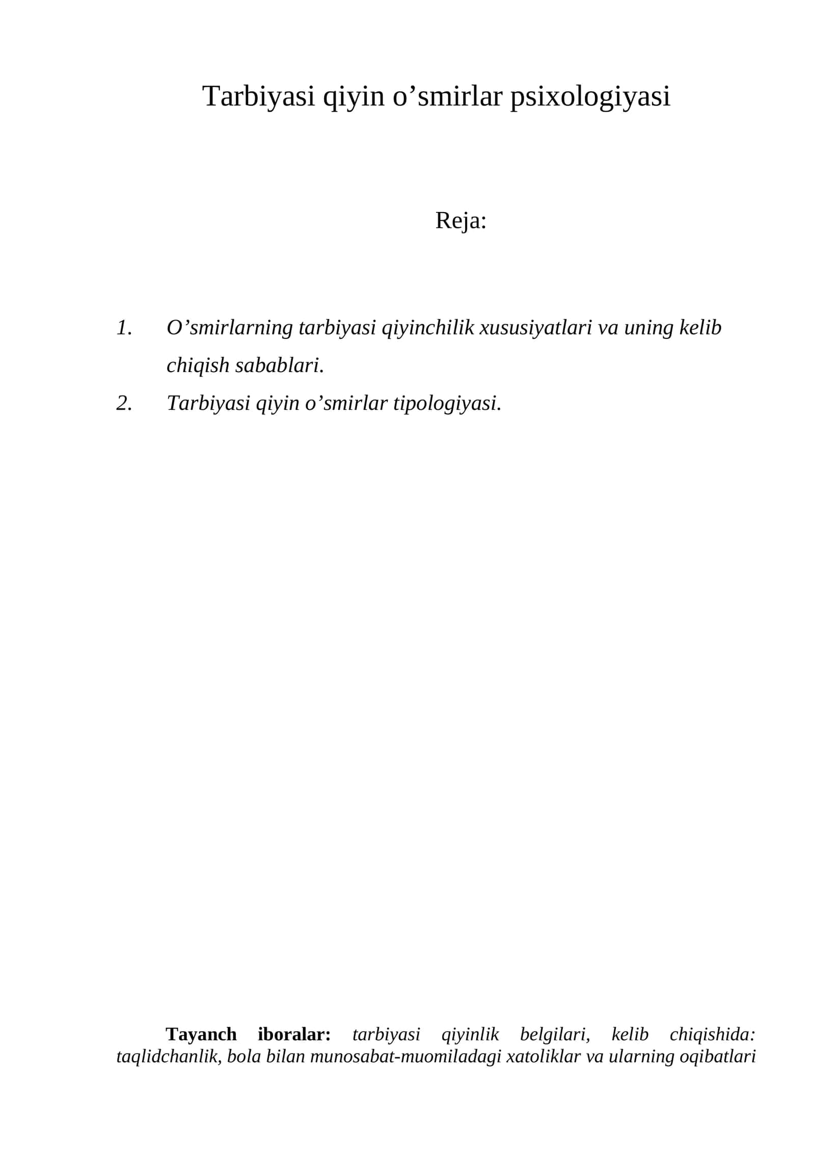Tarbiyasi qiyin o’smirlar psixologiyasi