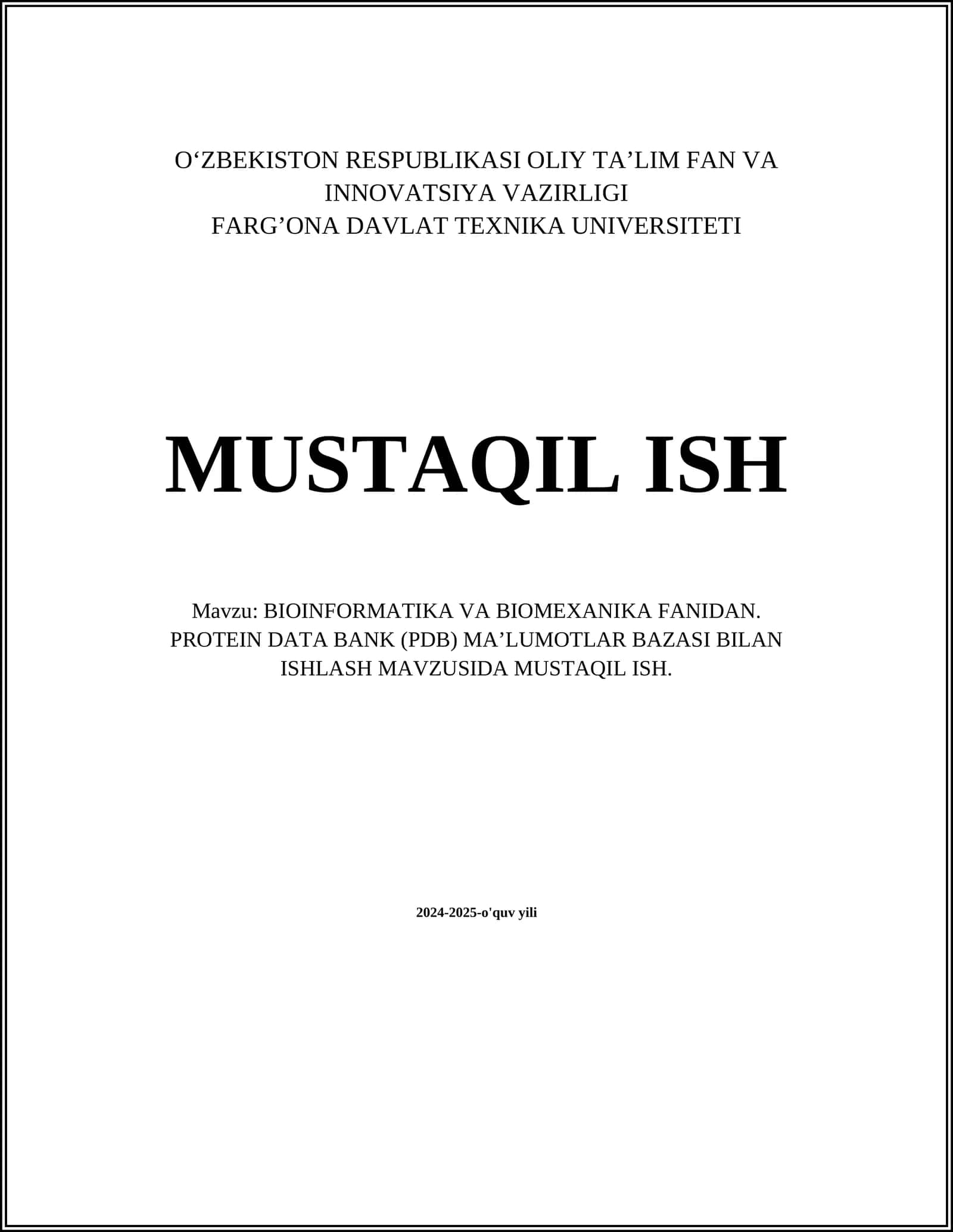 PROTEIN DATA BANK (PDB) MA’LUMOTLAR BAZASI BILAN ISHLASH MAVZUSIDA MUSTAQIL ISH