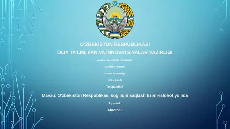 O'zbekiston Respublikasi sog'liqni saqlash tizimi-islohot yo'lida