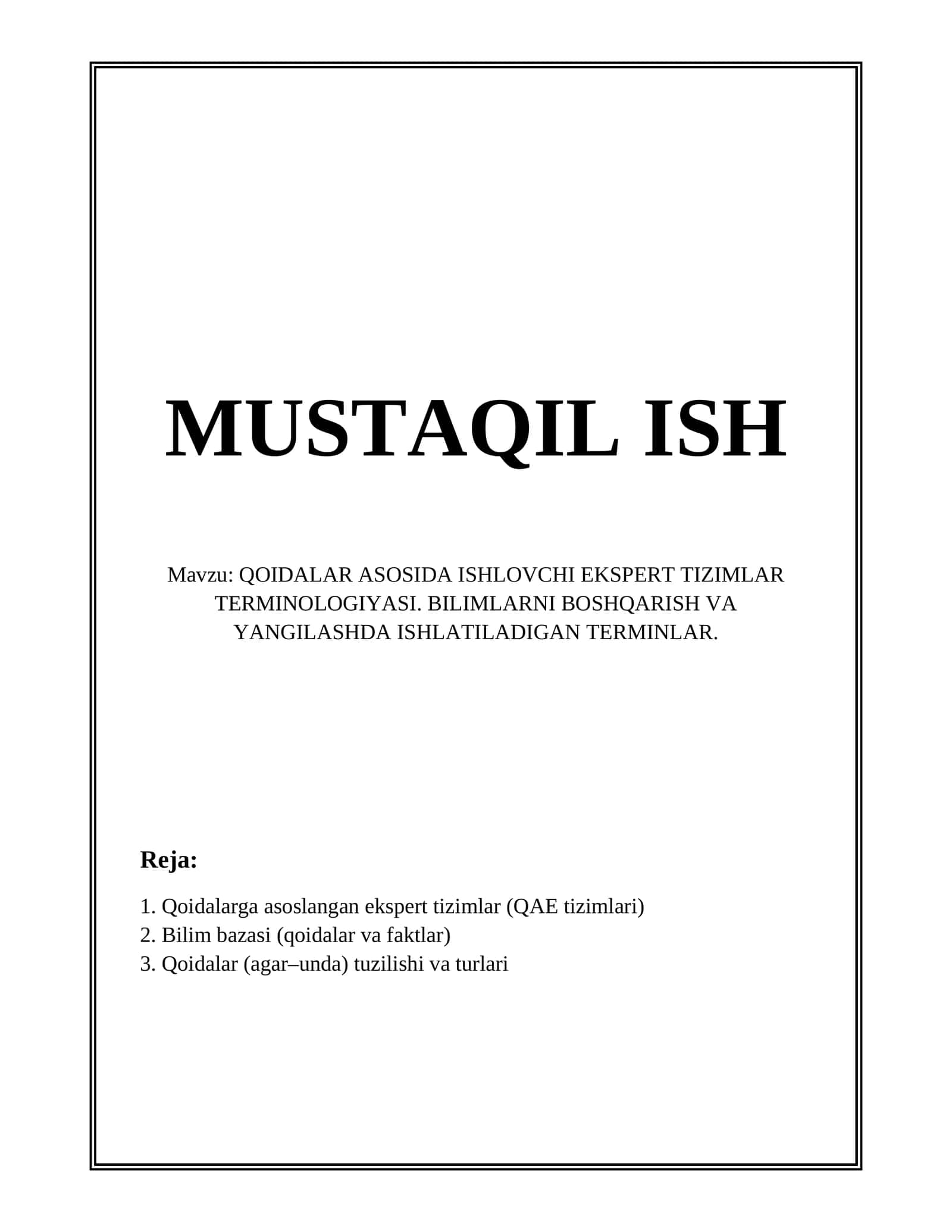 QOIDALAR ASOSIDA ISHLOVCHI EKSPERT TIZIMLAR TERMINOLOGIYASI